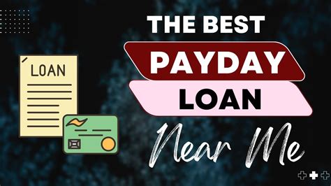How to Find the Best Payday Loans Near You